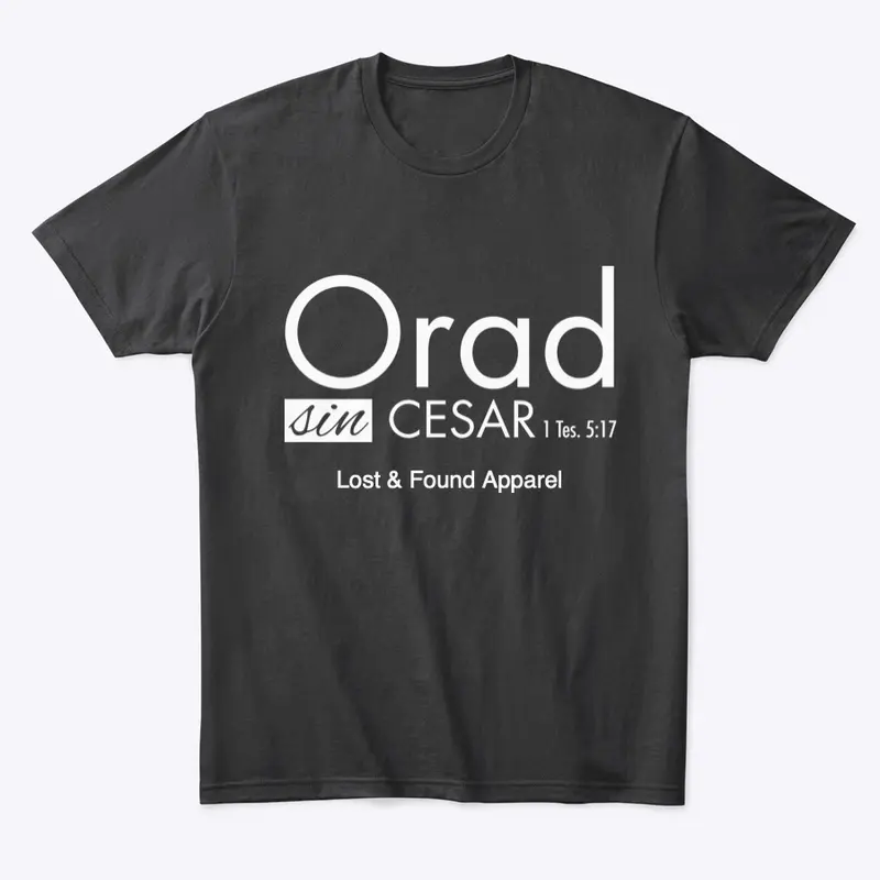 Orad sin Cesar /  Pray without Ceasing